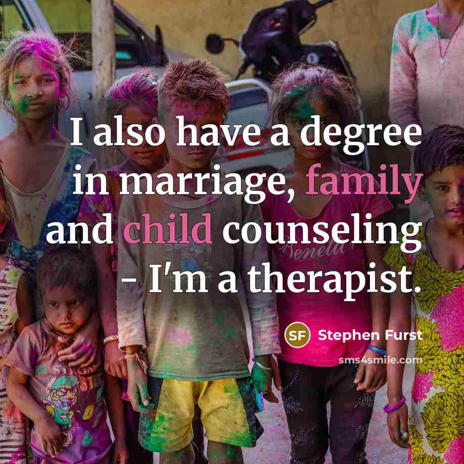 “I also have a degree in marriage, family and child…” quote by Stephen Furst