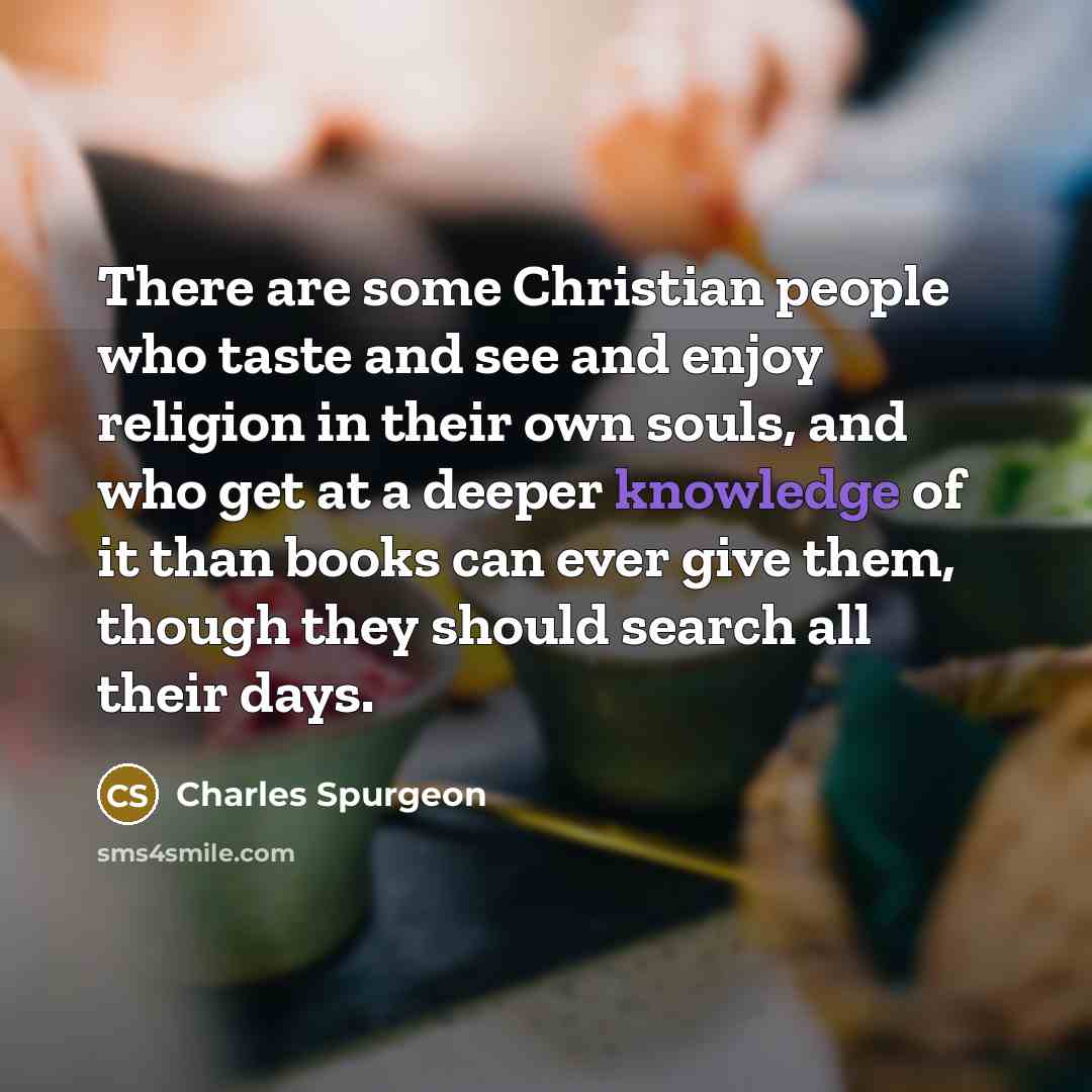 “There are some Christian people who taste and see and…” quote by Charles Spurgeon