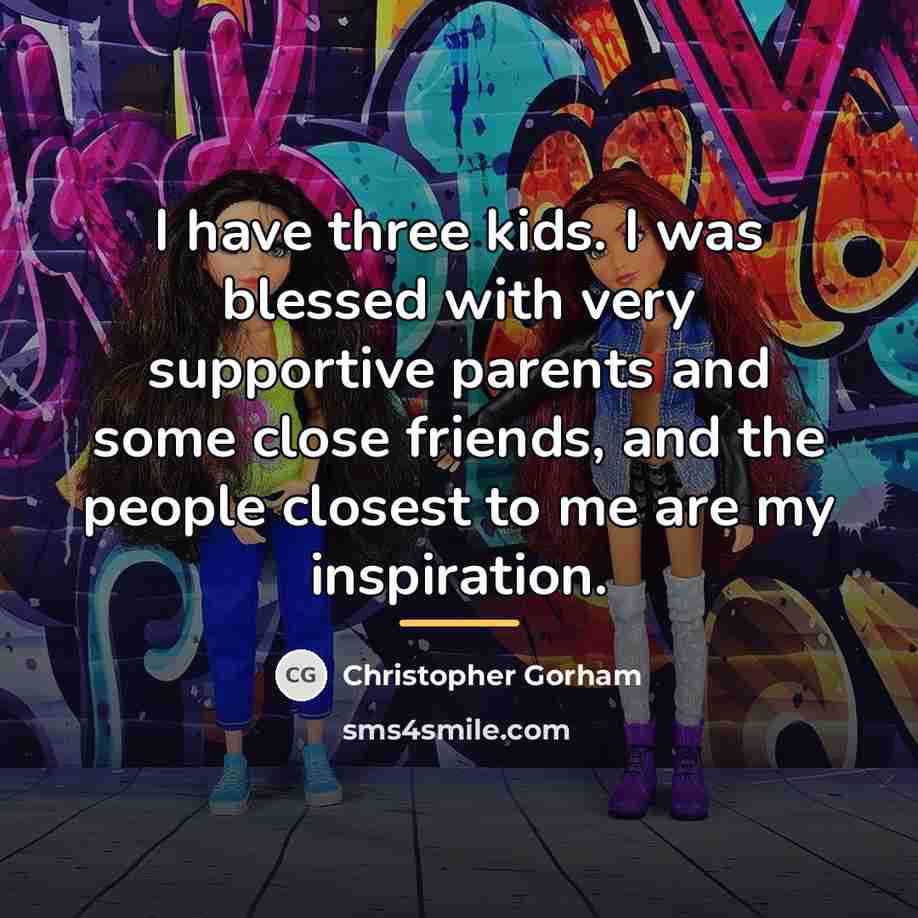 “I have three kids. I was blessed with very supportive…” quote by Christopher Gorham