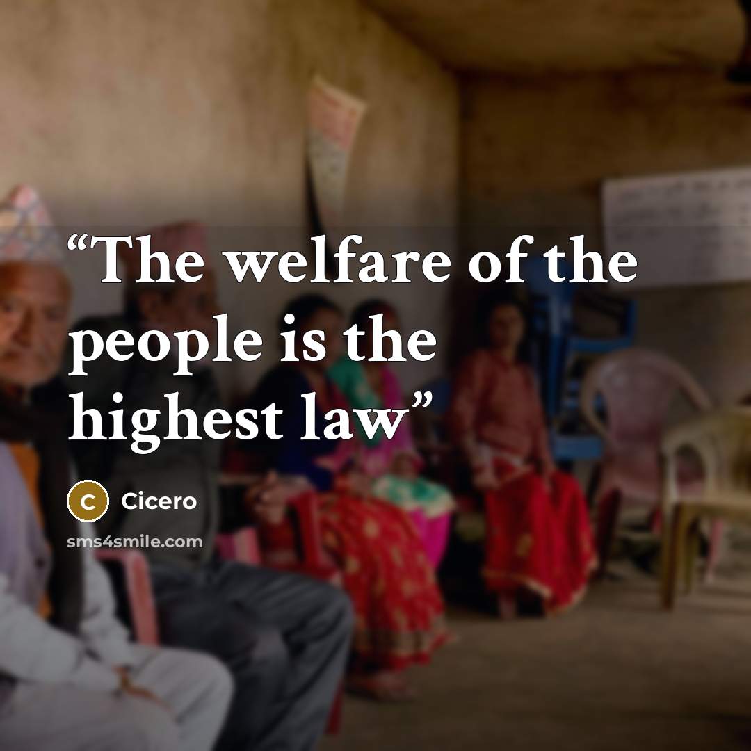 “The welfare of the people is the highest law” quote by Cicero