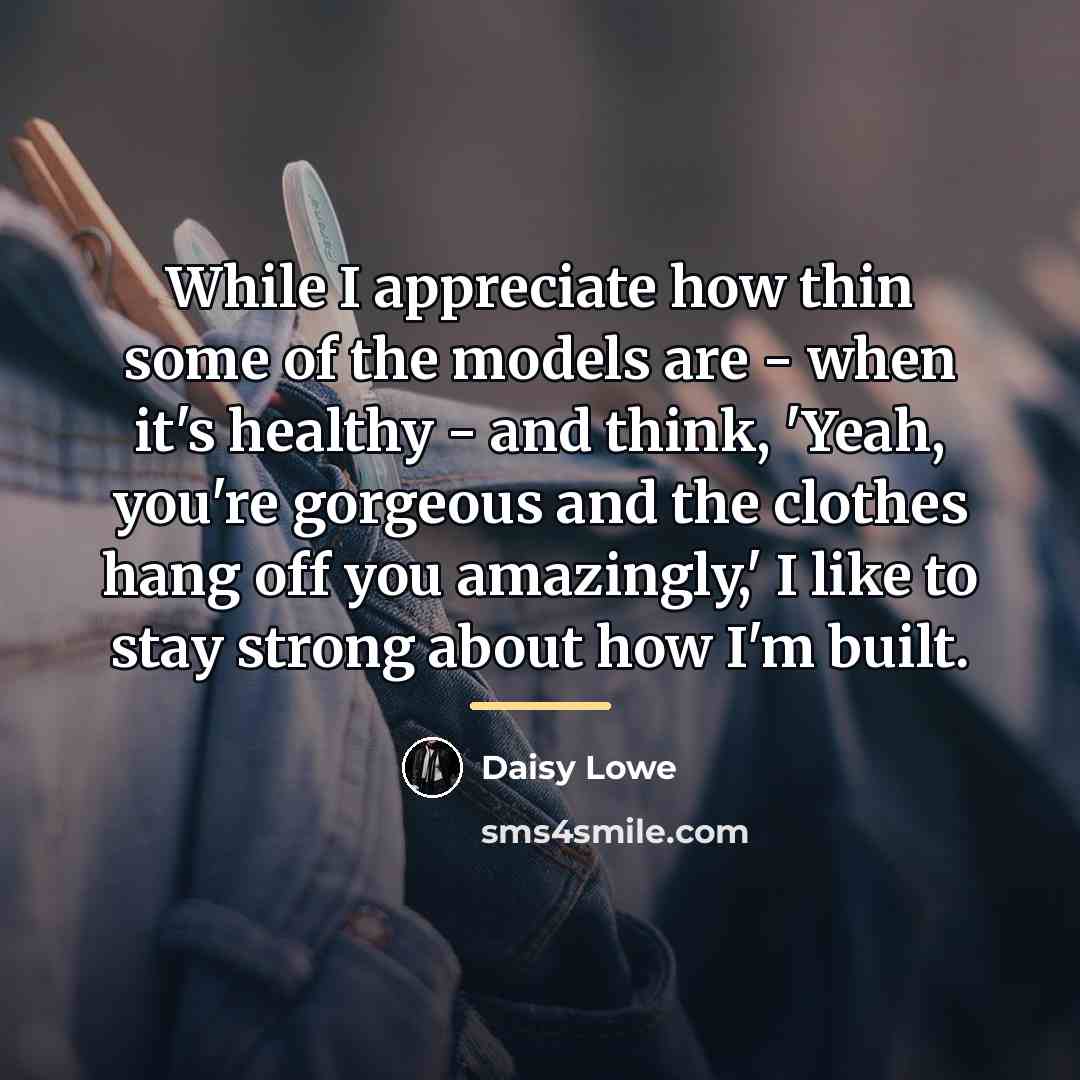 “While I appreciate how thin some of the models are…” quote by Daisy Lowe