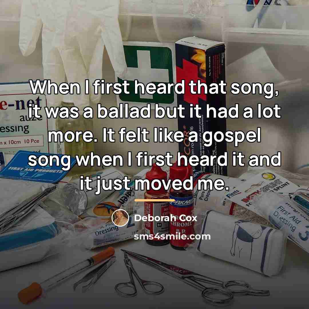 “When I first heard that song, it was a ballad…” quote by Deborah Cox