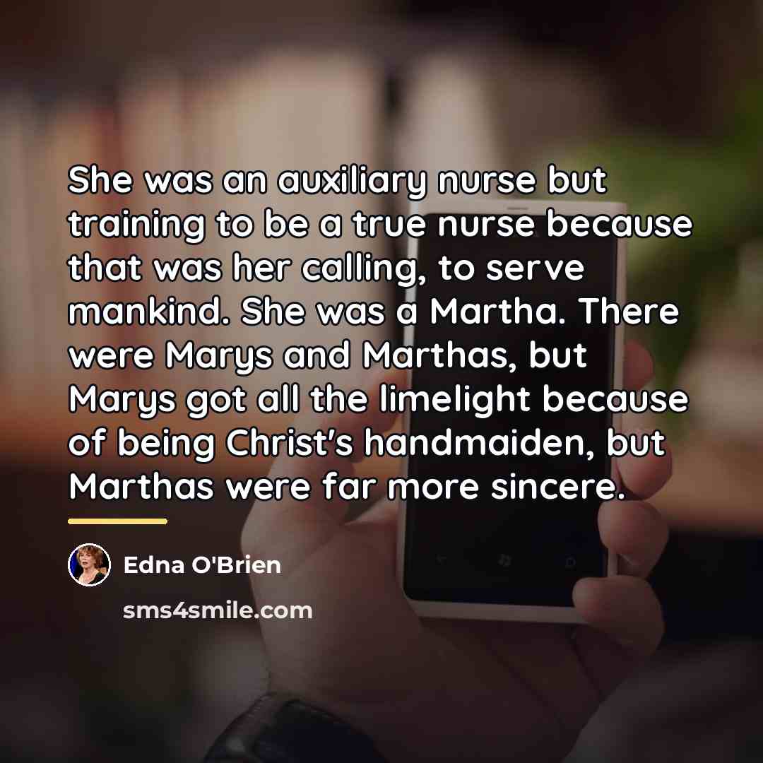 “She was an auxiliary nurse but training to be a…” quote by Edna O'Brien