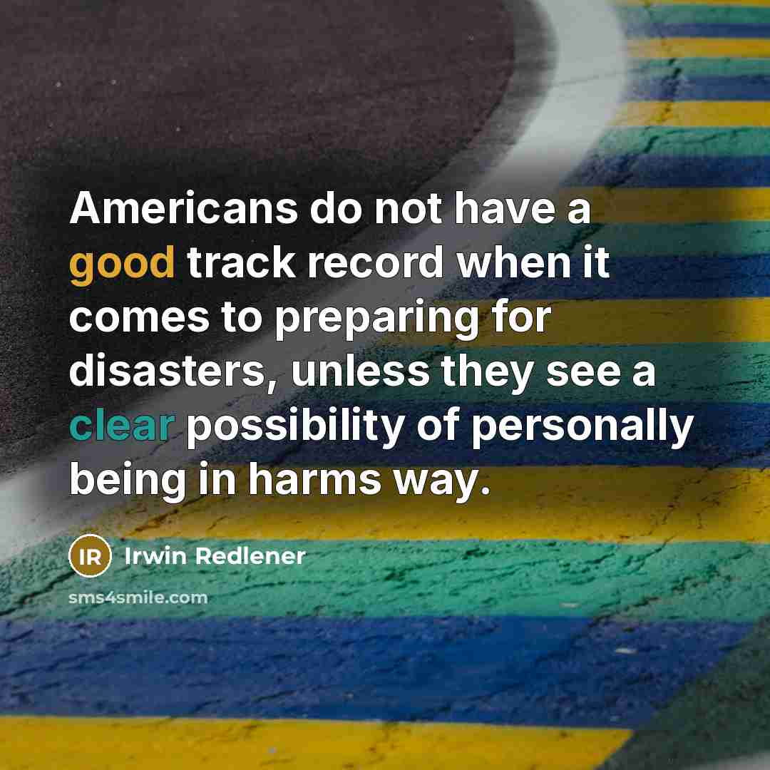 “Americans do not have a good track record when it…” quote by Irwin Redlener