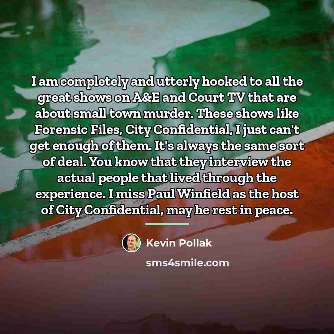 “I am completely and utterly hooked to all the great…” quote by Kevin Pollak