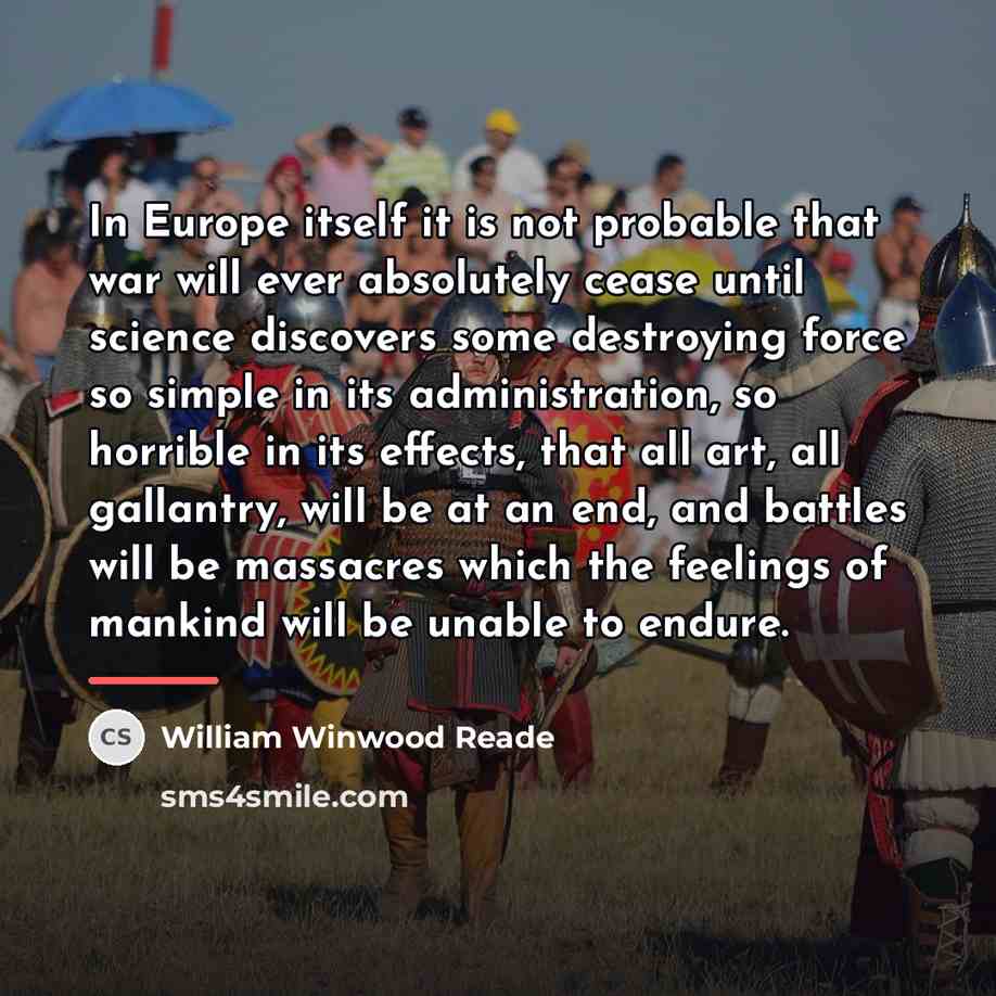 “In Europe itself it is not probable that war will…” quote by William Winwood Reade