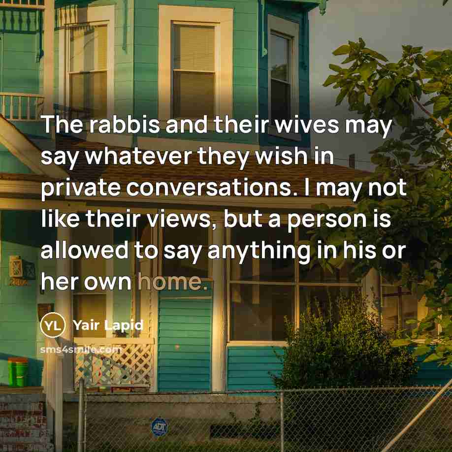 “The rabbis and their wives may say whatever they wish…” quote by Yair Lapid