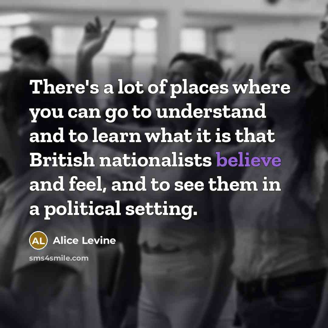 “There's a lot of places where you can go to…” quote by Alice Levine