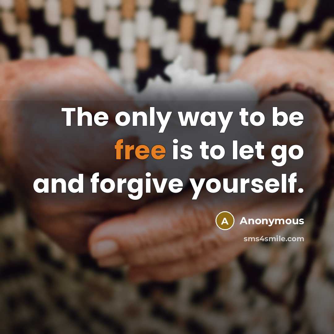 “The only way to be free is to let go…” quote by Anonymous