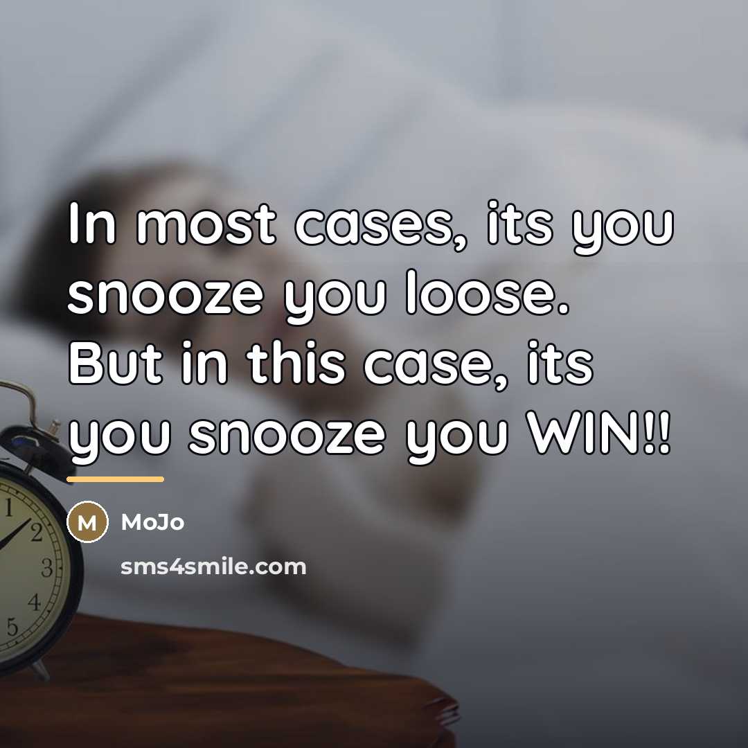 “In most cases, its you snooze you loose. But in…” quote by MoJo