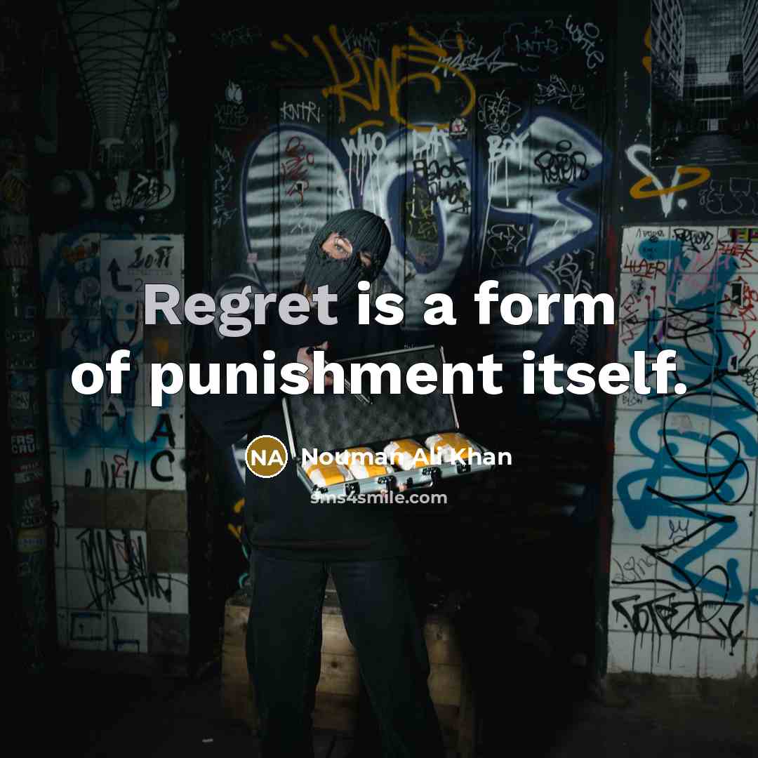 “Regret is a form of punishment itself.…” quote by Nouman Ali Khan
