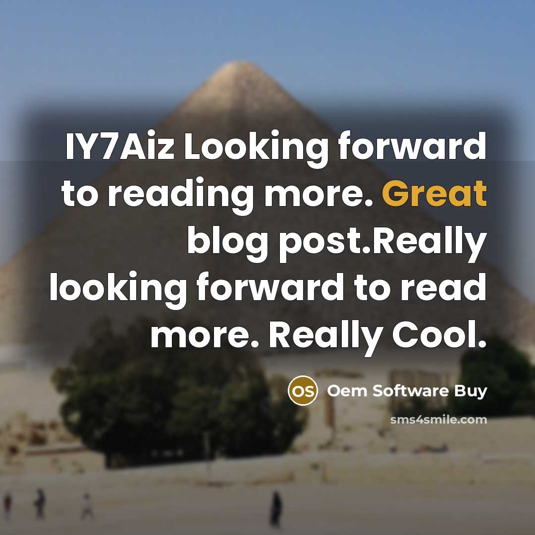 “IY7Aiz Looking forward to reading more. Great blog post.Really looking forward to read more. Really Cool.” quote by Oem Software Buy
