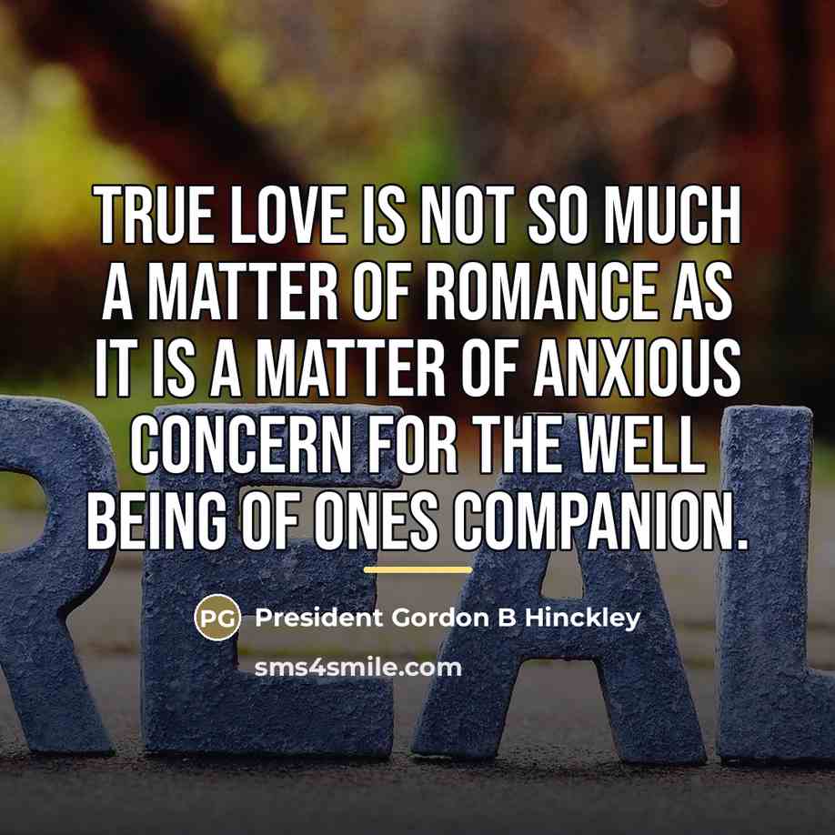 “True love is not so much a matter of romance…” quote by Anonymous