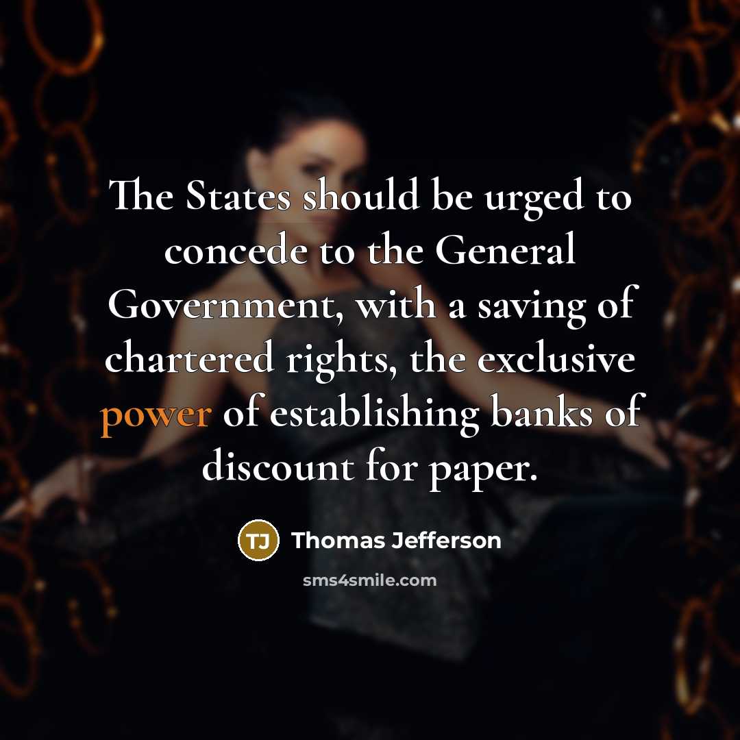 “The States should be urged to concede to the General…” quote by Thomas Jefferson