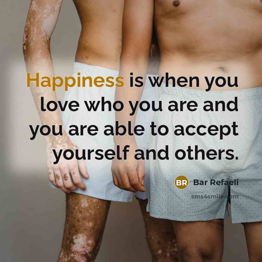 “Happiness is when you love who you are and you…” quote by Bar Refaeli
