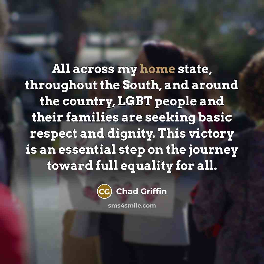 “All across my home state, throughout the South, and around…” quote by Chad Griffin