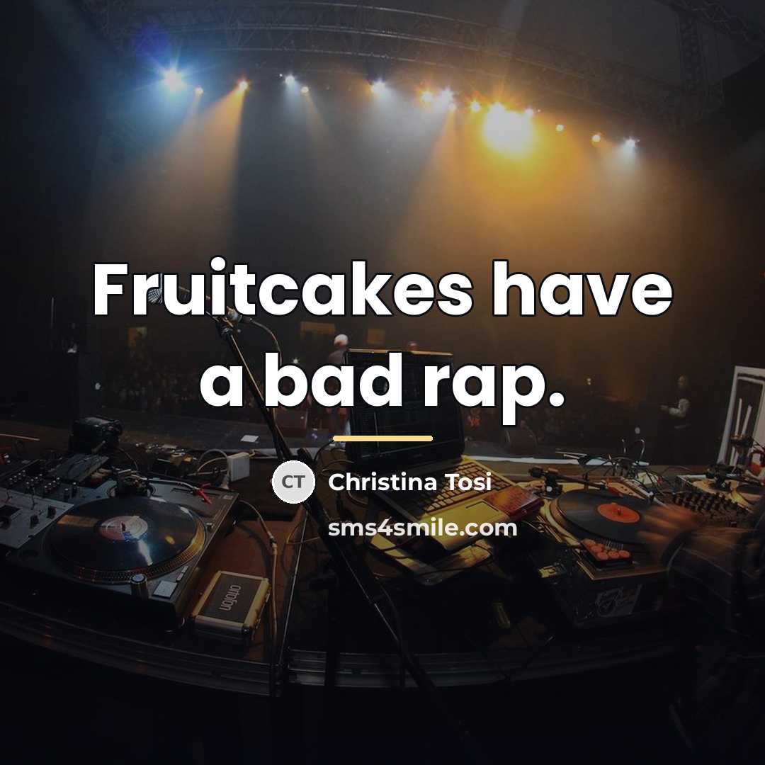 “Fruitcakes have a bad rap.…” quote by Christina Tosi