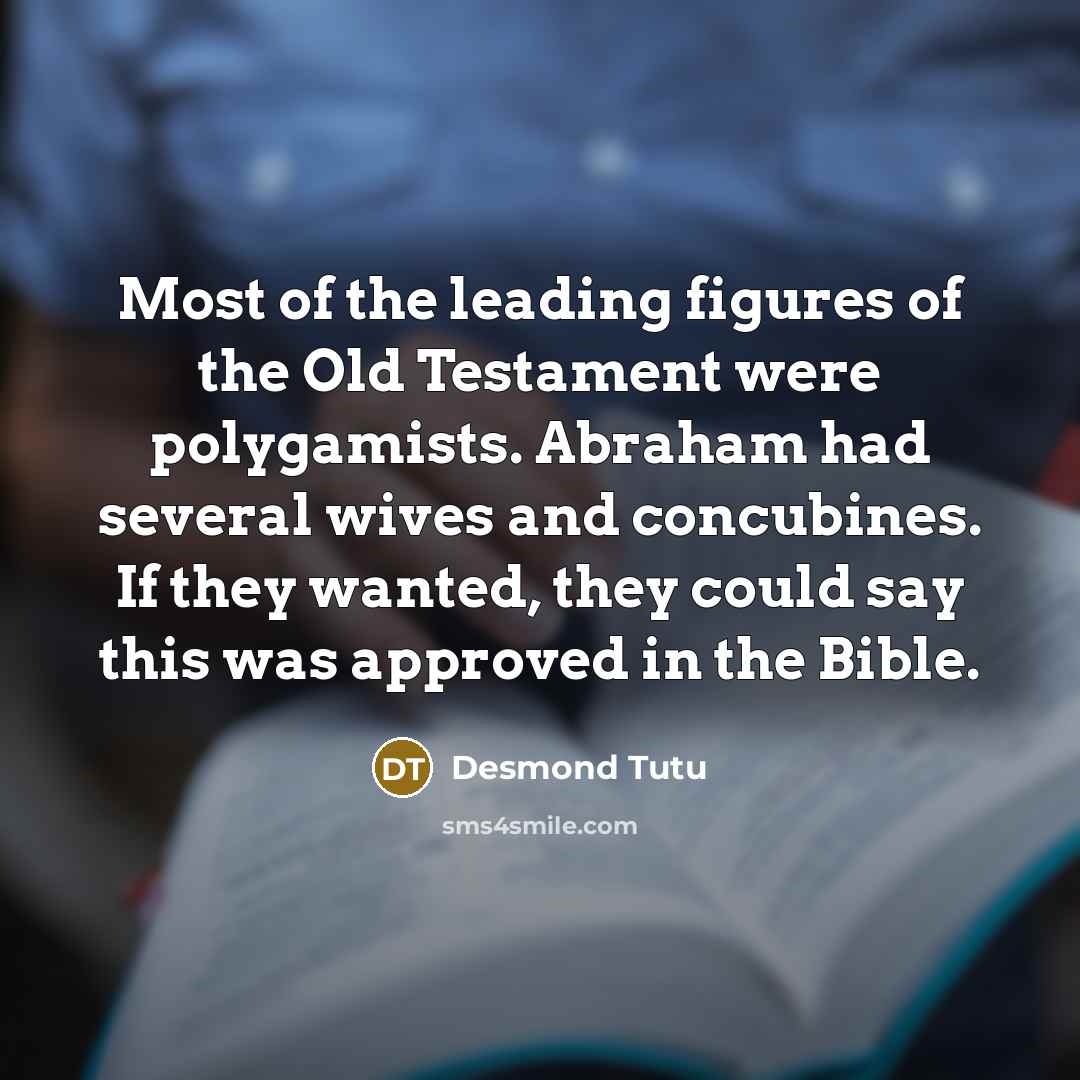 “Most of the leading figures of the Old Testament were…” quote by Desmond Tutu