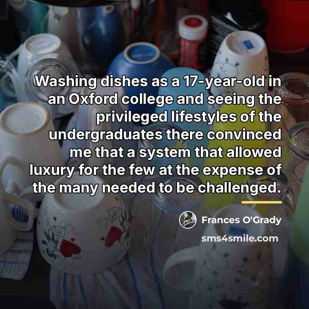 “Washing dishes as a 17-year-old in an Oxford college and…” quote by Frances O'Grady