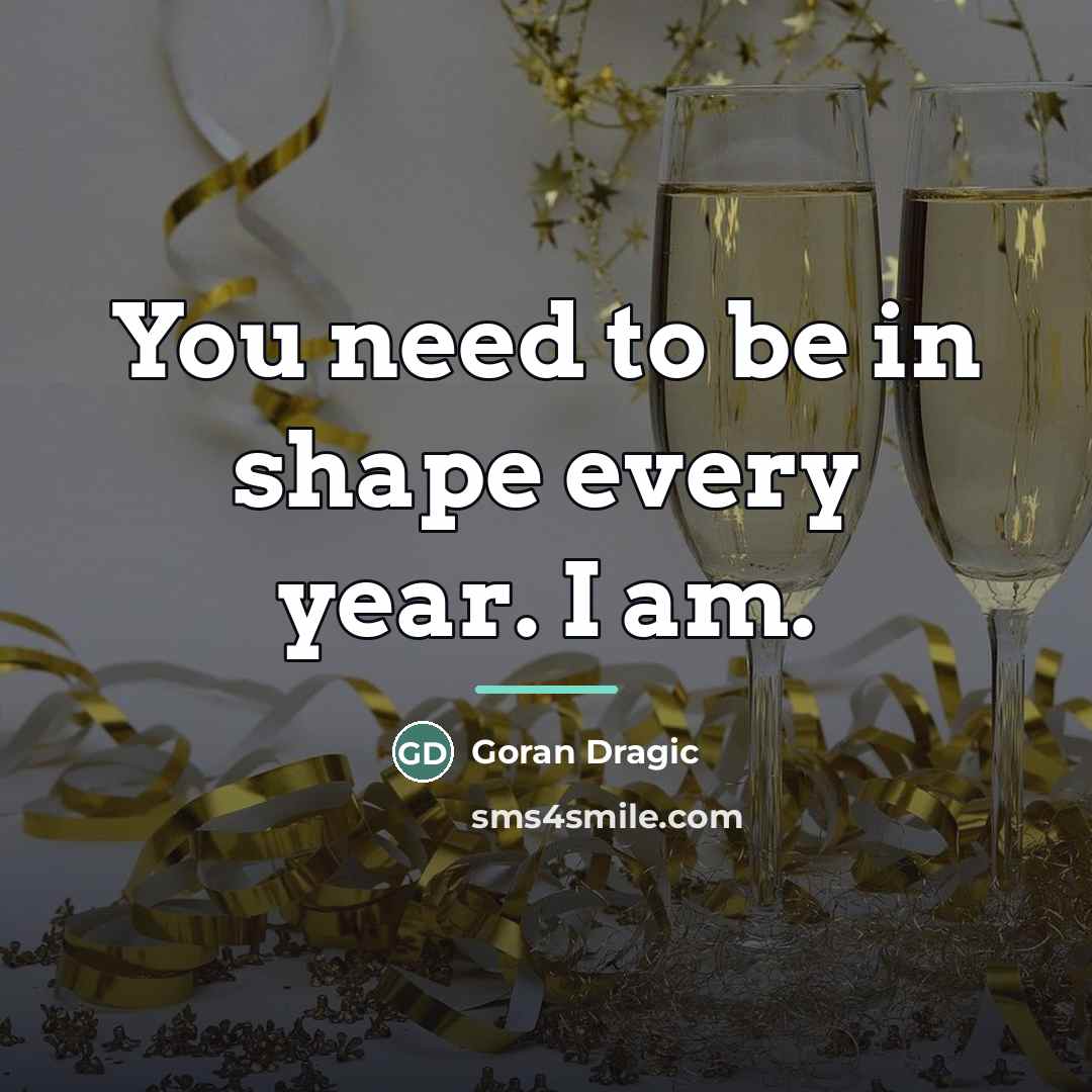 “You need to be in shape every year. I am.…” quote by Goran Dragic