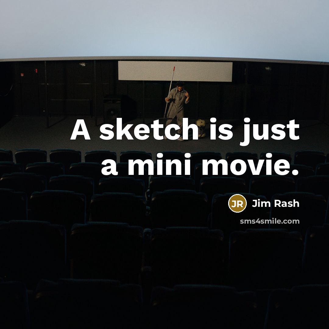 “A sketch is just a mini movie.…” quote by Jim Rash