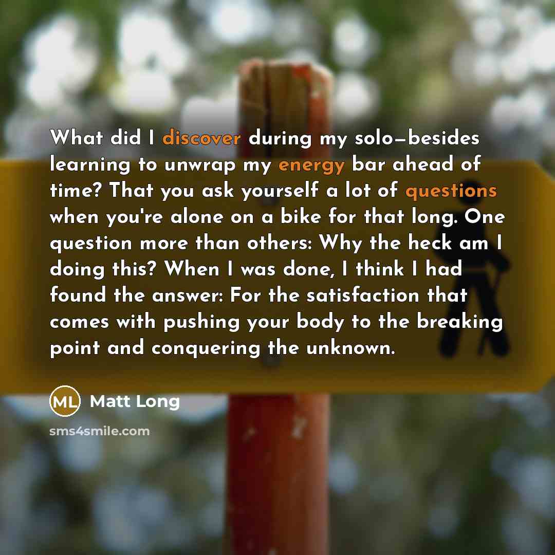 “What did I discover during my solo—besides learning to unwrap…” quote by Matt Long