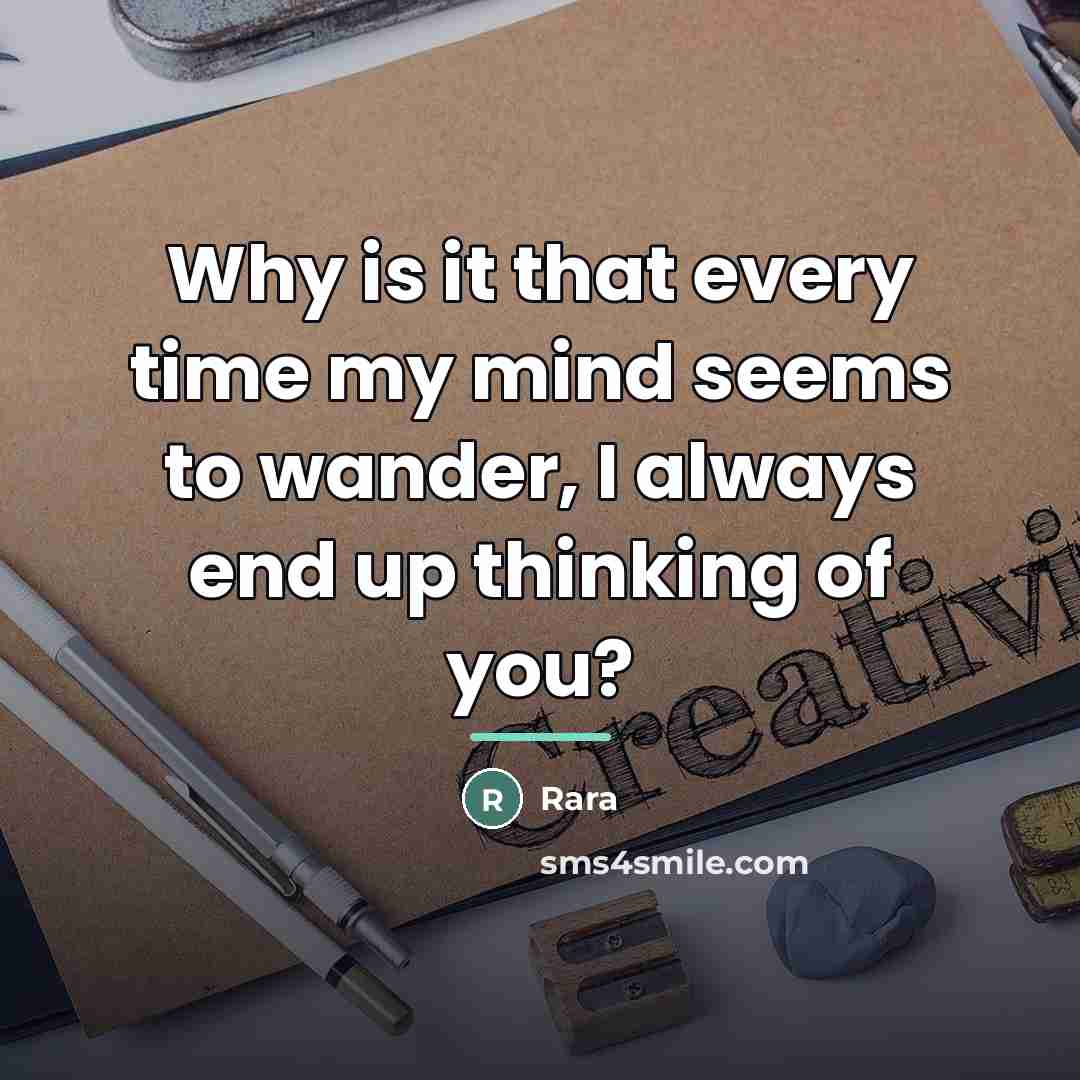 “Why is it that every time my mind seems to…” quote by Rara