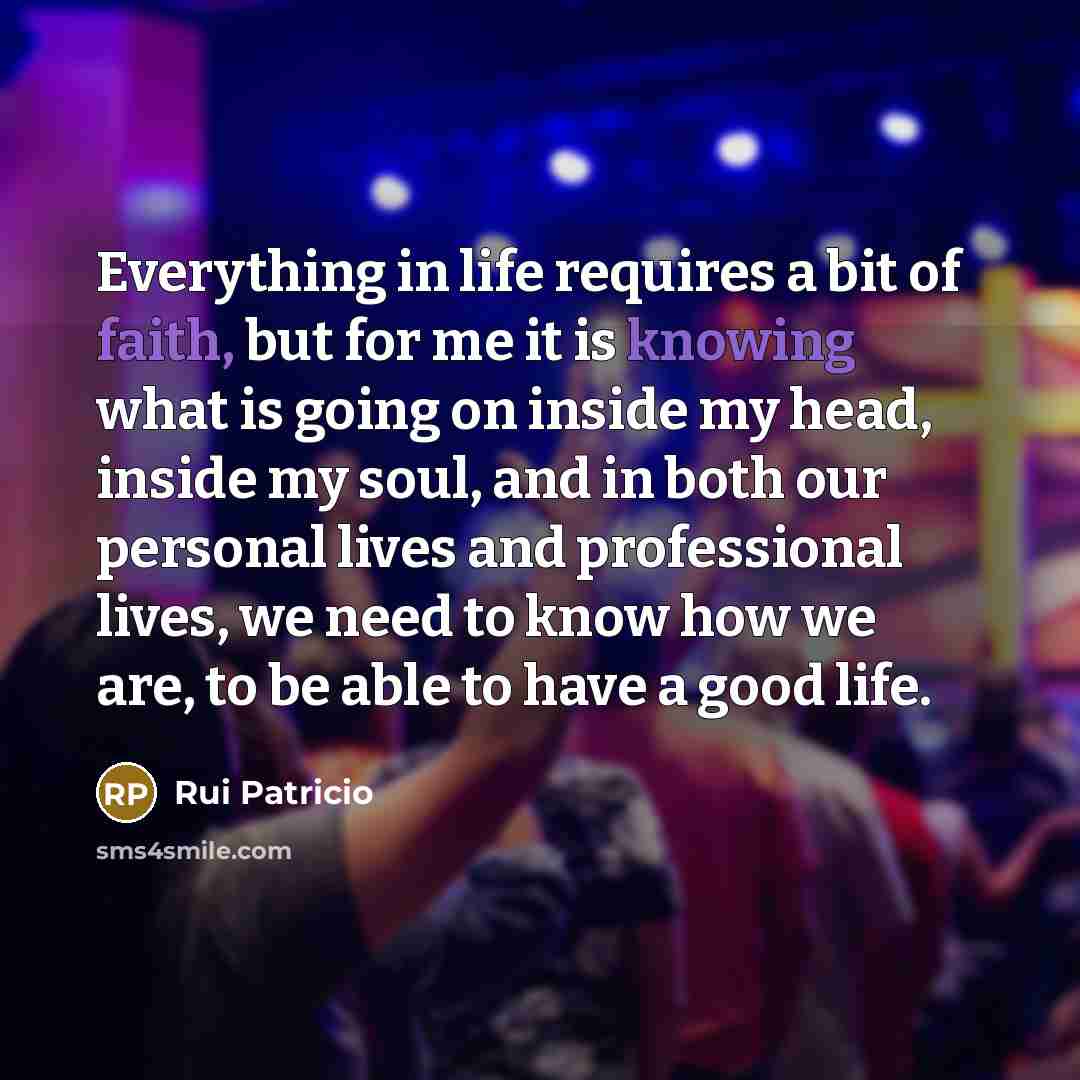 “Everything in life requires a bit of faith, but for…” quote by Rui Patricio