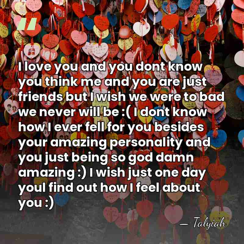 I love you and you dont know you think me and you&hellip; - Talyiah