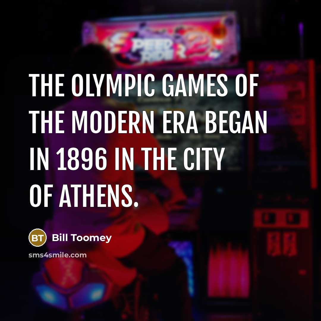 “The Olympic Games of the Modern Era began in 1896…” quote by Bill Toomey