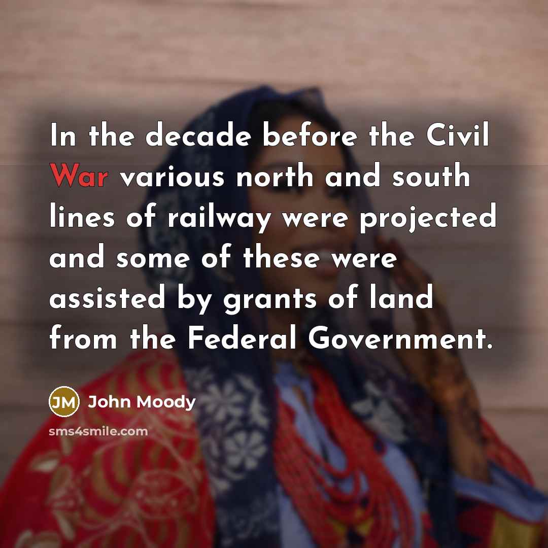 “In the decade before the Civil War various north and…” quote by John Moody
