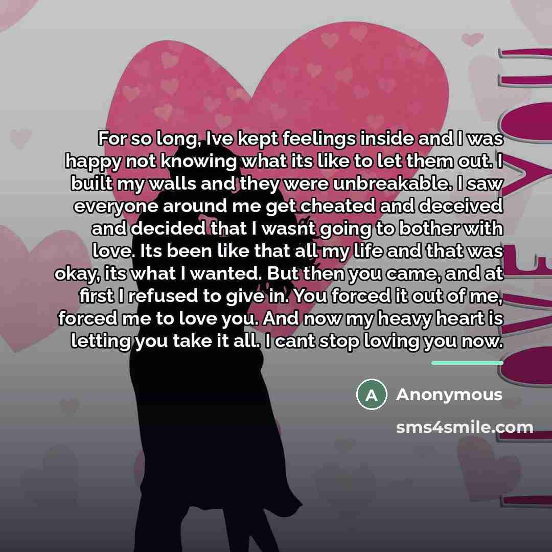 “For so long, Ive kept feelings inside and I was…” quote by Anonymous