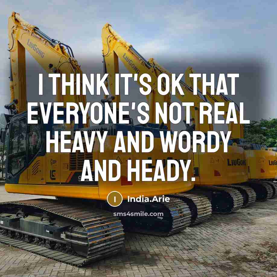 “I think it's OK that everyone's not real heavy and wordy and heady.” quote by India.Arie