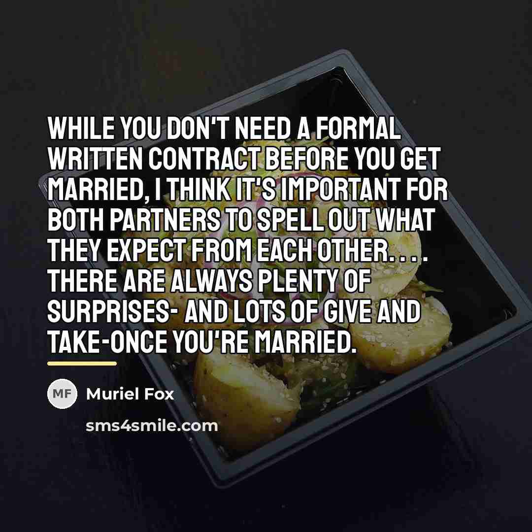 “While you don't need a formal written contract before you…” quote by Muriel Fox