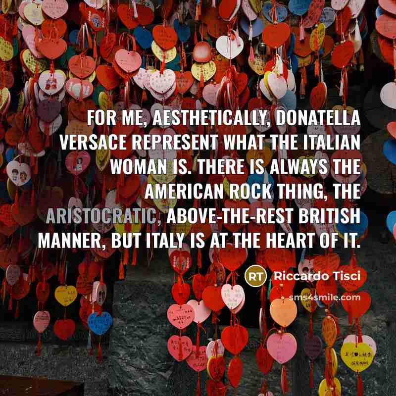 “For me, aesthetically, Donatella Versace represent what the Italian woman…” quote by Riccardo Tisci