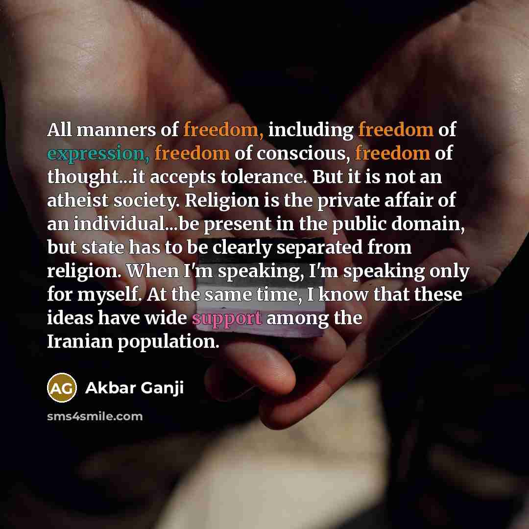 “All manners of freedom, including freedom of expression, freedom of…” quote by Akbar Ganji