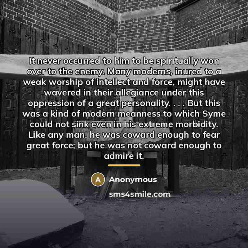 “It never occurred to him to be spiritually won over…” quote by Anonymous
