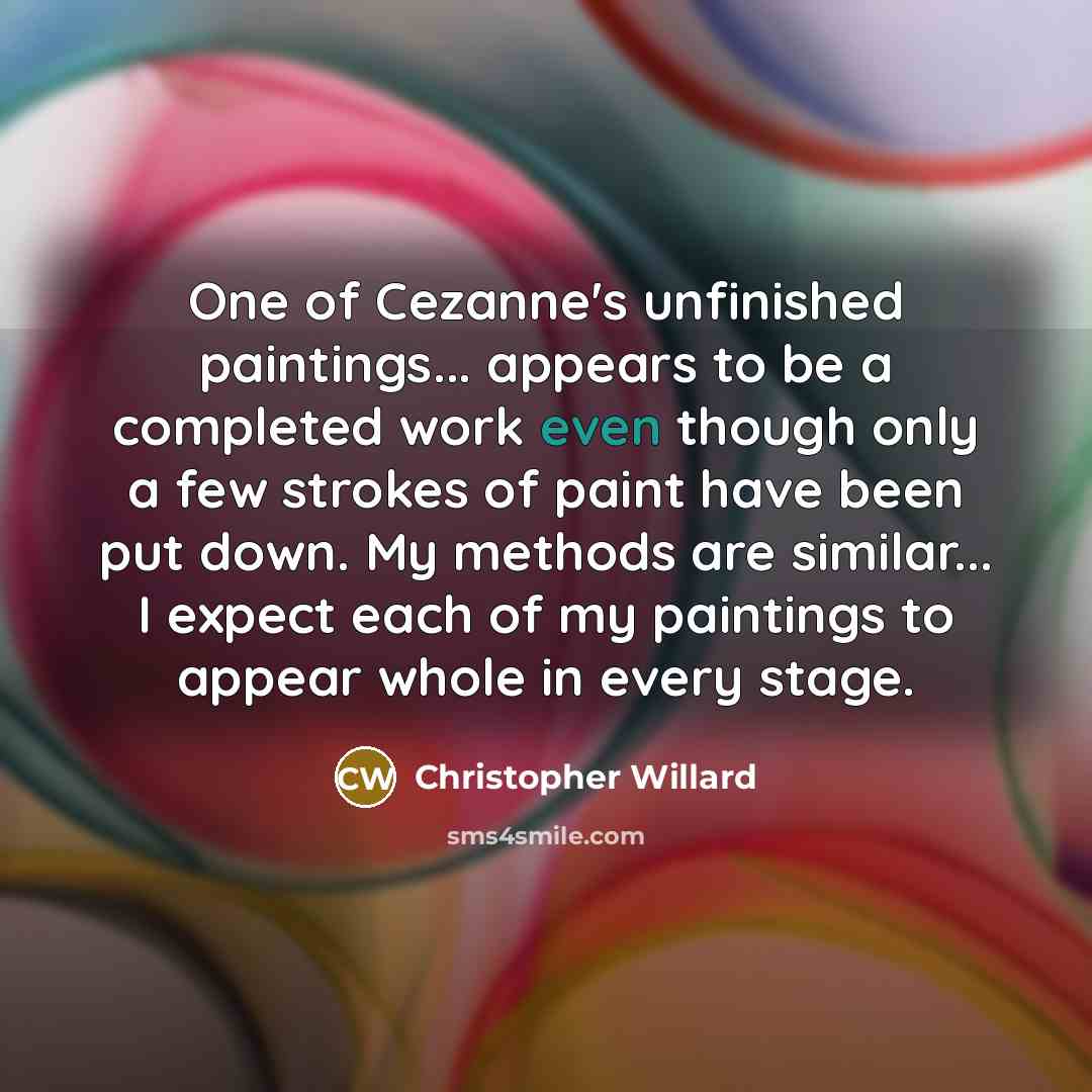 “One of Cezanne's unfinished paintings... appears to be a completed…” quote by Christopher Willard
