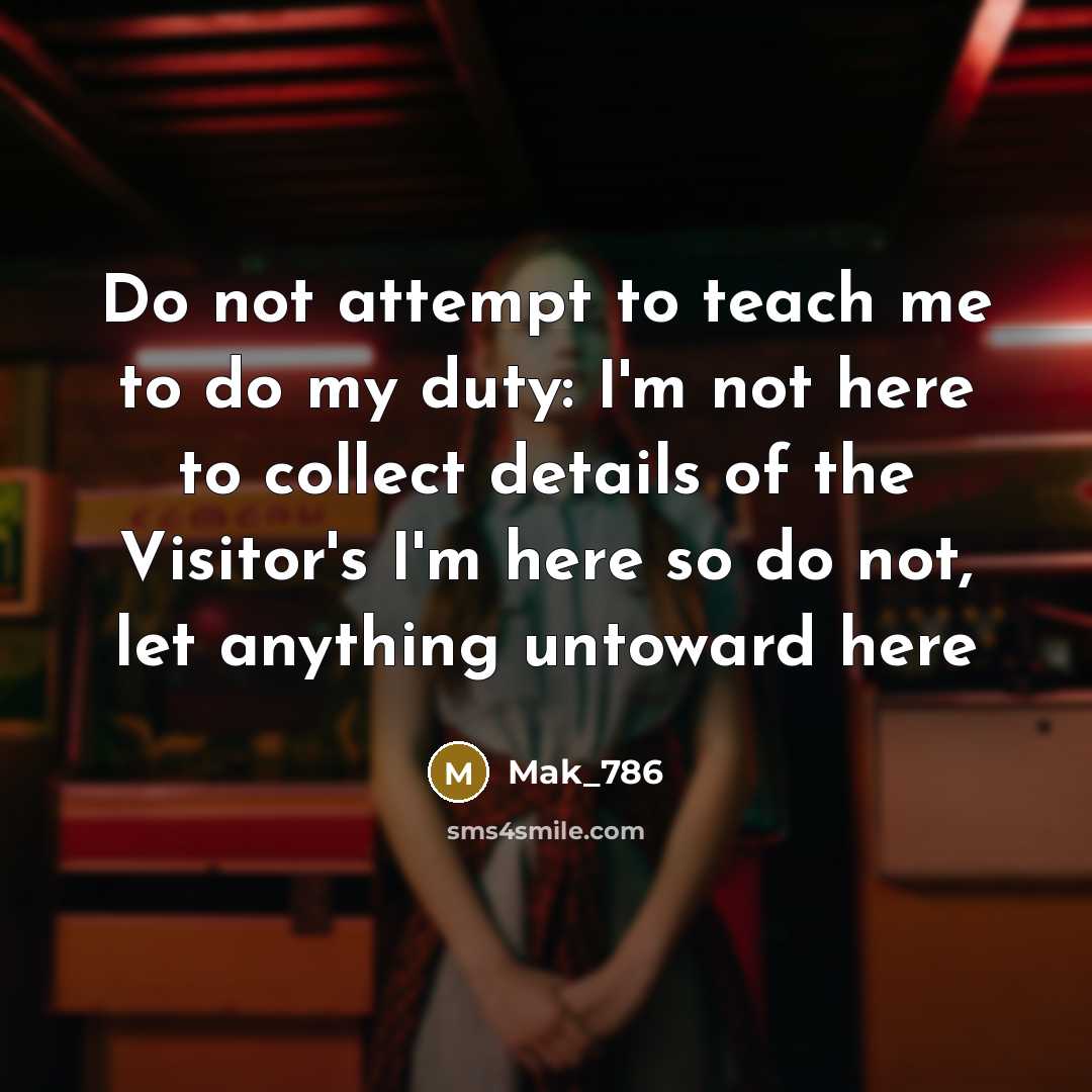 “Do not attempt to teach me to do my duty:…” quote by Mak_786