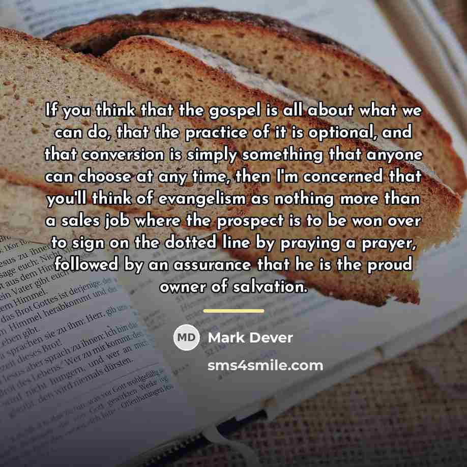 “If you think that the gospel is all about what…” quote by Mark Dever
