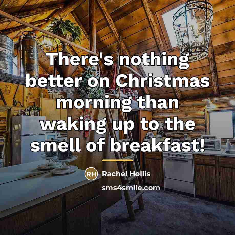 “There's nothing better on Christmas morning than waking up to…” quote by Rachel Hollis