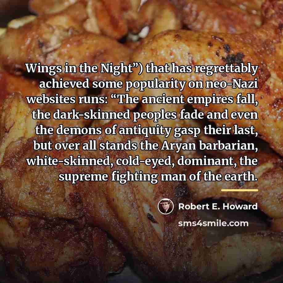 “Wings in the Night”) that has regrettably achieved some popularity…” quote by Robert E. Howard