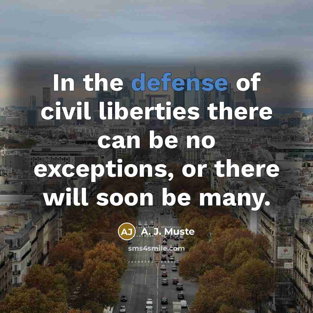 “In the defense of civil liberties there can be no…” quote by A. J. Muste