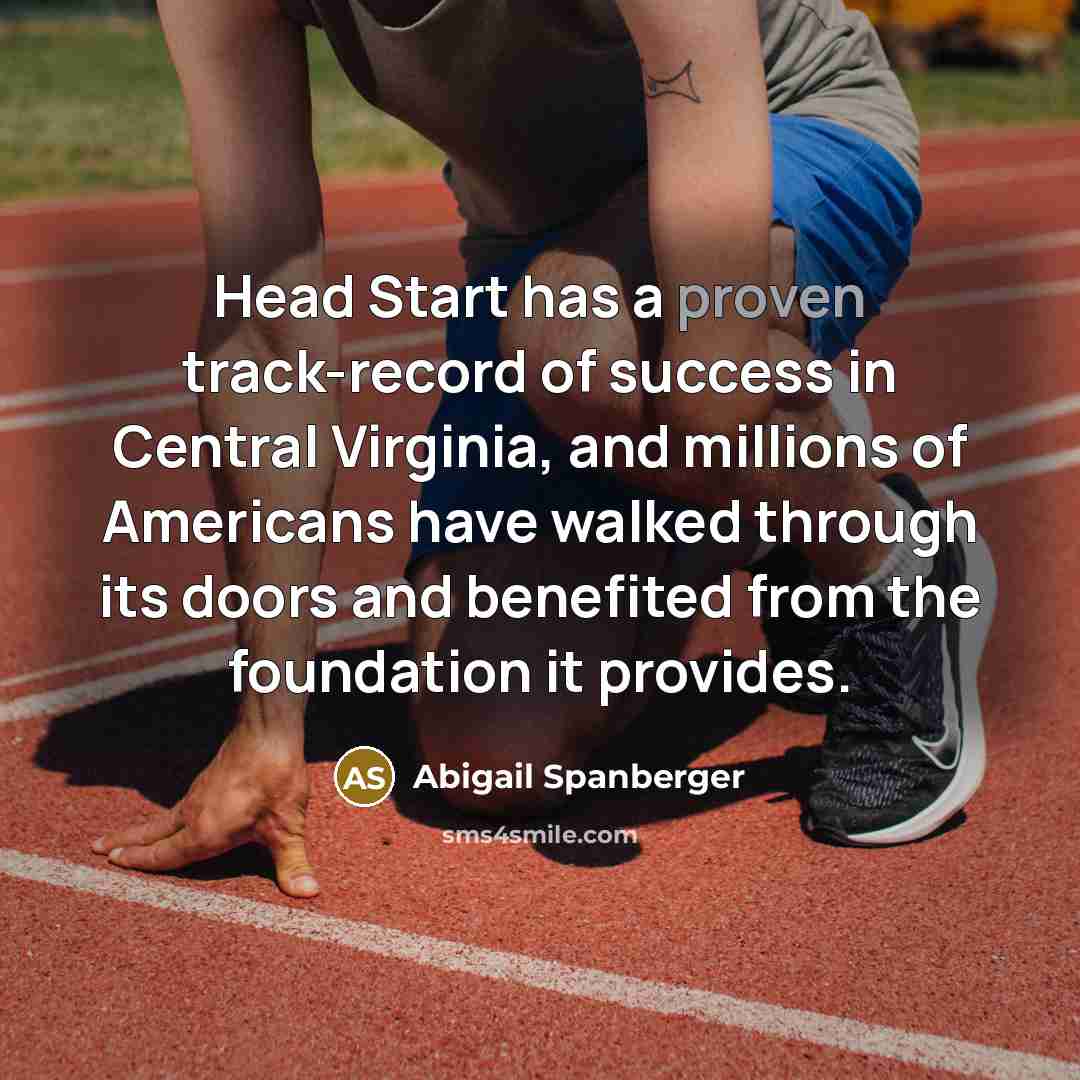 “Head Start has a proven track-record of success in Central…” quote by Abigail Spanberger