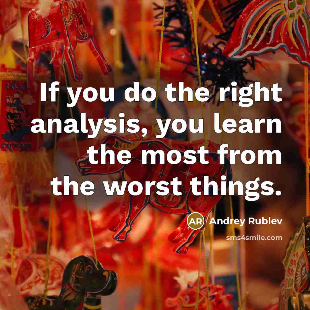 “If you do the right analysis, you learn the most…” quote by Andrey Rublev
