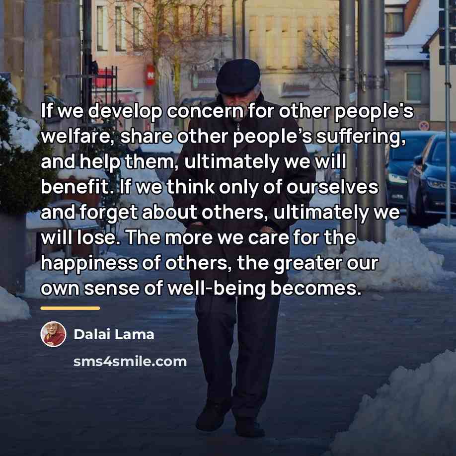 “If we develop concern for other people's welfare, share other…” quote by Dalai Lama