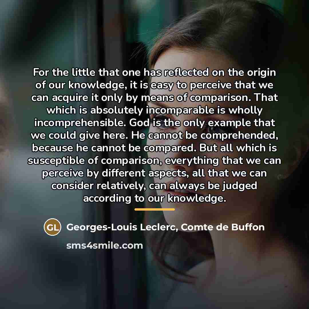 “For the little that one has reflected on the origin…” quote by Georges-Louis Leclerc, Comte de Buffon