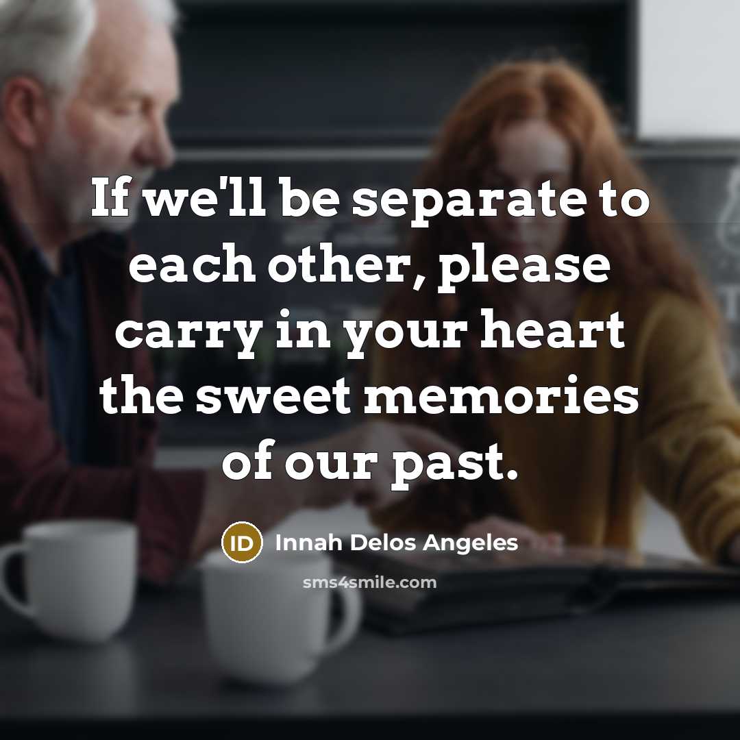 “If we'll be separate to each other, please carry in…” quote by Innah Delos Angeles