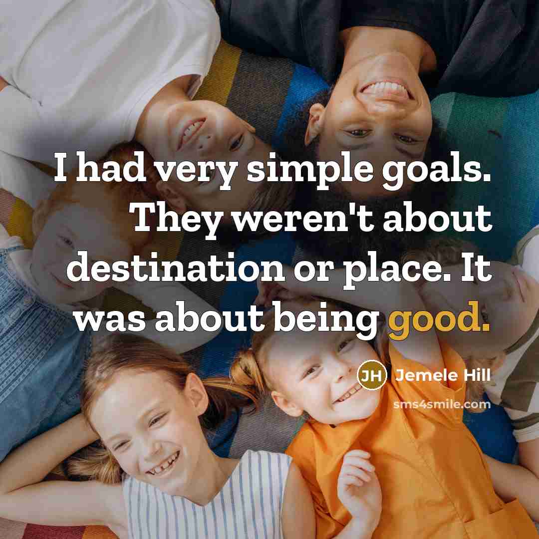 “I had very simple goals. They weren't about destination or…” quote by Jemele Hill