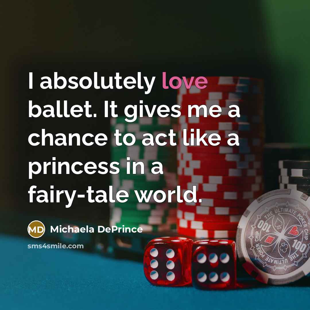 “I absolutely love ballet. It gives me a chance to…” quote by Michaela DePrince